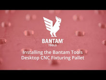 Load and play video in Gallery viewer, Bantam Tools Desktop CNC Fixturing Pallet
