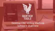 Load and play video in Gallery viewer, Bantam Tools Milling Machine Software Annual Subscription
